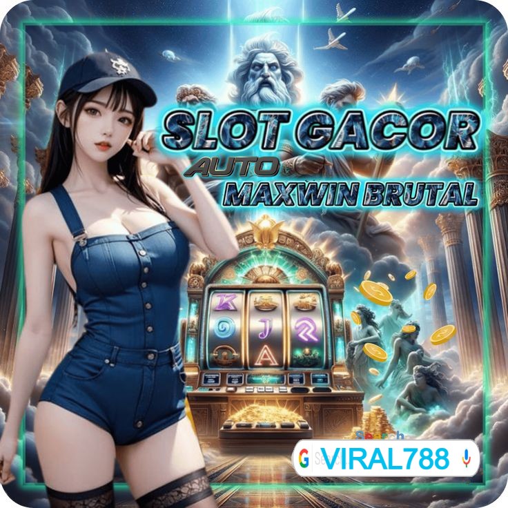 VIRAL788 GAME TERPERCAYA PELUANG MENANG PASTI BESAR HARI INI